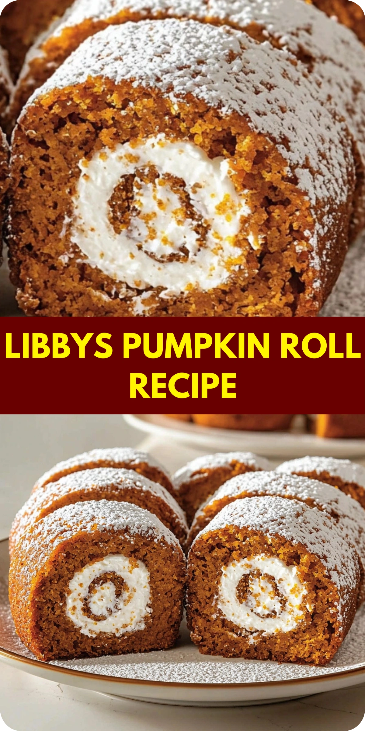 Libbys Pumpkin Roll Recipe