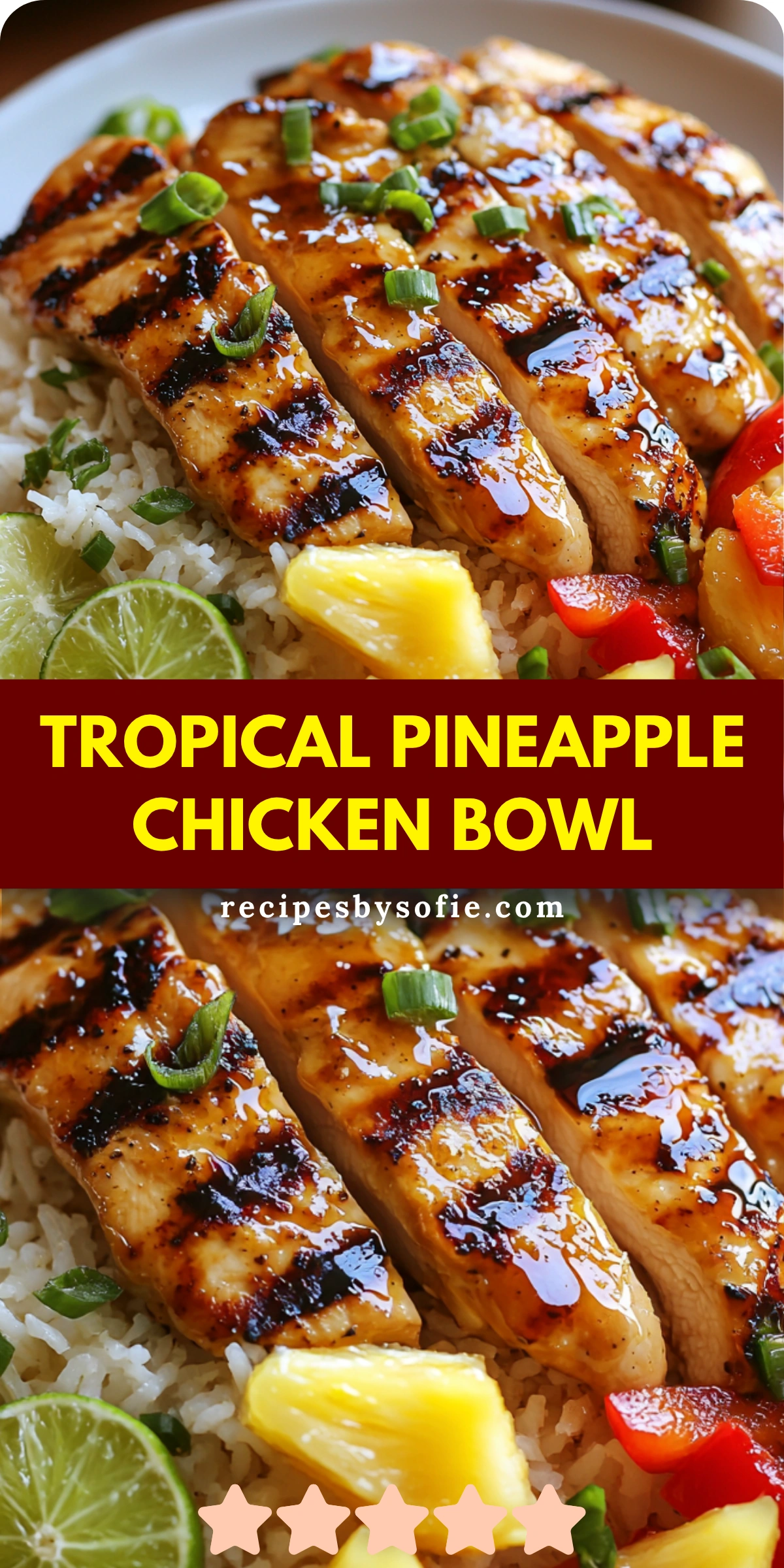 Tropical Pineapple Chicken Bowl