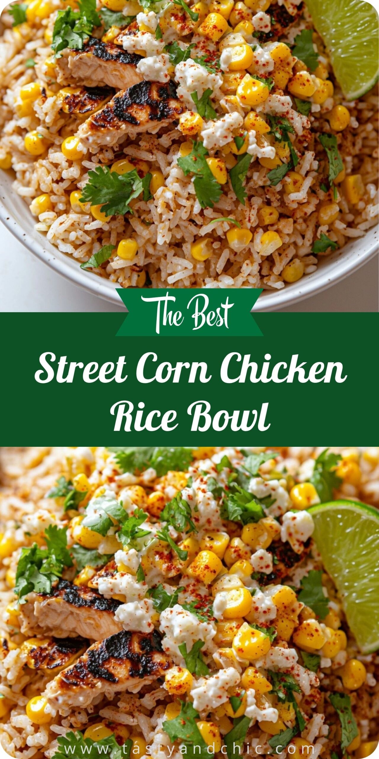 Street Corn Chicken Rice Bowl